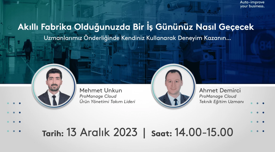 Akıllı Fabrika Olduğunuzda Bir İş Gününüz Nasıl Geçecek?