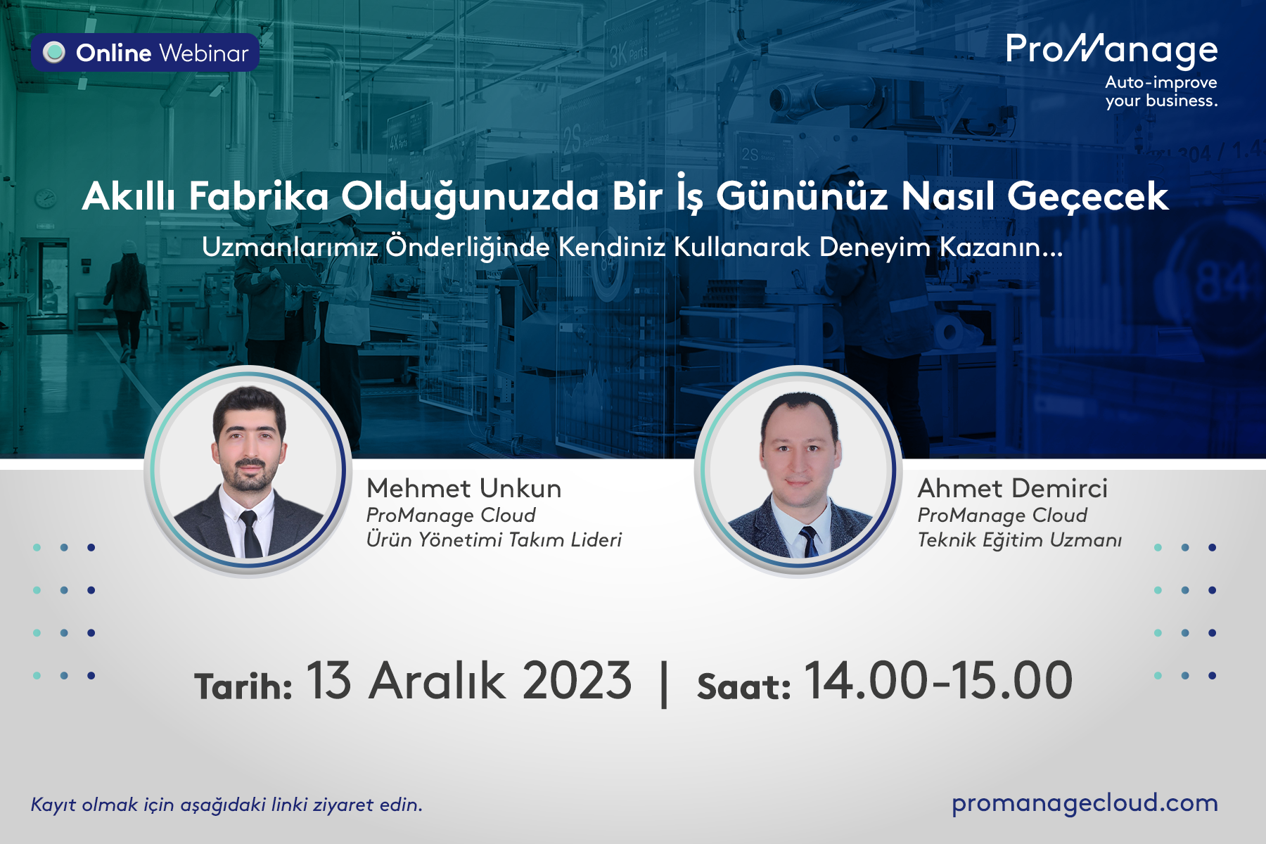 Akıllı Fabrika Olduğunuzda Bir İş Gününüz Nasıl Geçecek?